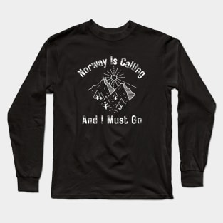 Norway is Calling Long Sleeve T-Shirt